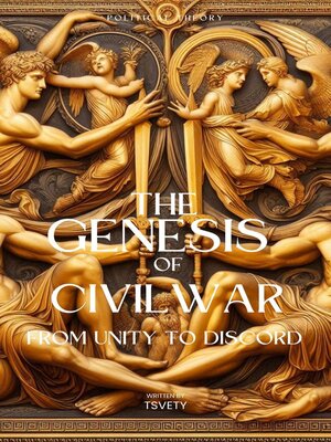cover image of The Genesis of Civil War. From Unity to Discord
